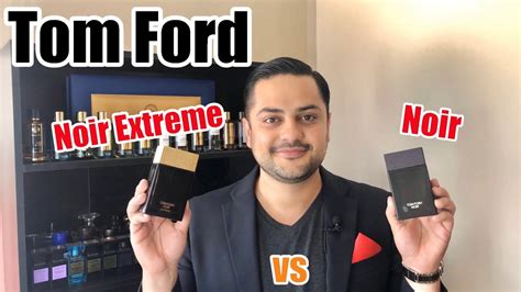 tom ford noir vs extreme